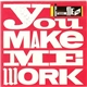 Cameo - You Make Me Work